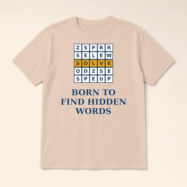 Born to Find Hidden Words design shown on a t-shirt